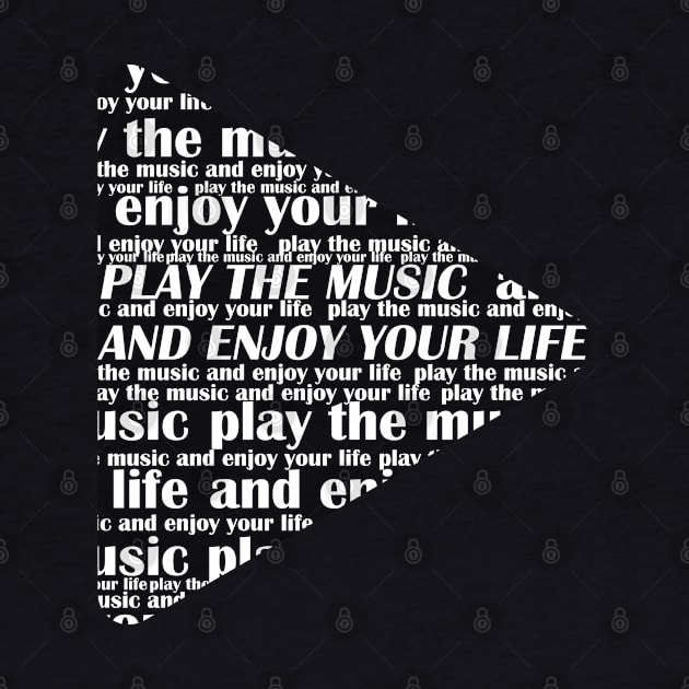 play the music and enjoy your life by suhwfan